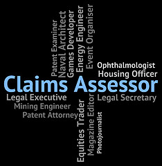 Image showing Claims Assessor Means Employment Jobs And Claiming