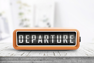 Image showing Departure sign in a retro alarm clock