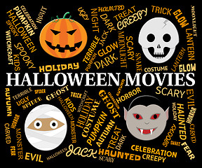 Image showing Halloween Movies Means Trick Or Treat And Cinema