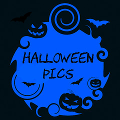 Image showing Halloween Pics Means Trick Or Treat And Autumn