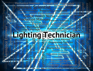 Image showing Lighting Technician Means Employee Mechanics And Technicians