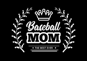 Image showing Baseball mom emblem with baseball wreath-style lacing and a king crown on black background. Vector