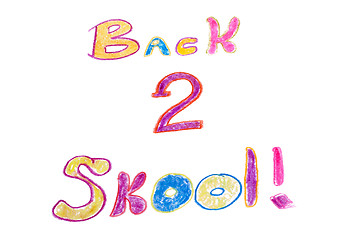 Image showing Back 2 Skool