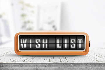 Image showing Wish list written on a retro alarm device