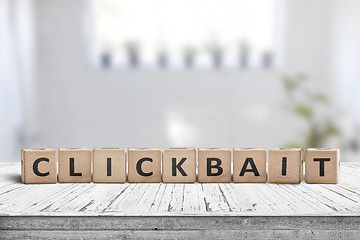 Image showing Clickbait word on a wooden sign