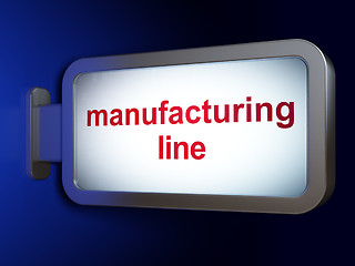 Image showing Manufacuring concept: Manufacturing Line on billboard background