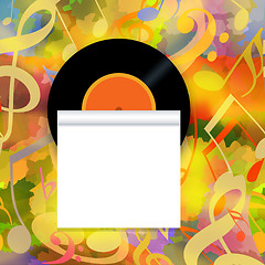 Image showing Music background with vinyl record and scroll