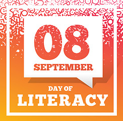 Image showing Literacy Day - September 8th. Vector illustration with letters background.