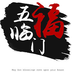 Image showing Chinese calligraphy word of May five blessings come upon your ho