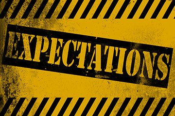 Image showing Expectations sign yellow with stripes