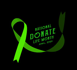 Image showing National donate life month. Vector illustration with green ribbon on black