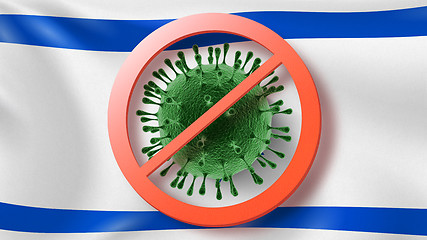 Image showing Prohibition sign with crossed out Coronavirus bacteria on the background of Israeli flag.