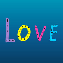 Image showing Word LOVE from colorful letters on blue gradient background