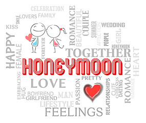 Image showing Honeymoon Words Shows Romantic Holiday Or Vacation