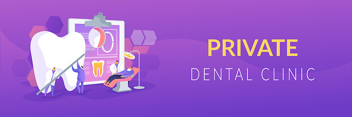 Image showing Private dentistry concept banner header