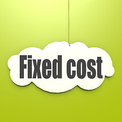 Image showing Fixed cost word on white cloud