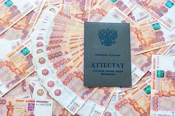 Image showing The five thousandth Russian rubles bear a certificate of secondary complete general education