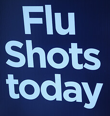 Image showing Flu shots today sign.