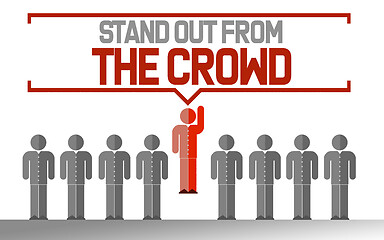 Image showing Stand out from the crowd business unique concept