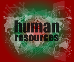 Image showing Management concept: human resources words on digital screen