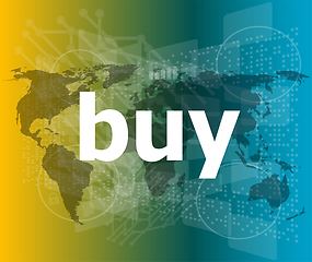 Image showing The word buy on digital screen, business concept