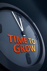 Image showing clock with text time to grow