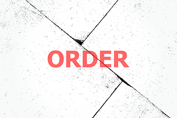 Image showing Text Order. Business concept . Closeup of rough textured grunge background