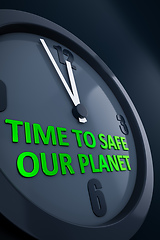 Image showing clock with text time to safe our planet