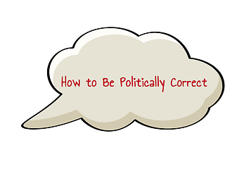 Image showing Politically Correct speak bubble