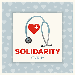 Image showing Solidarity with doctors. Coronavirus poster. Covid-19 solidarity