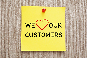 Image showing We Love Our Customers Sticky Note Concept