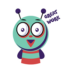 Image showing Colorful monster saying Great work vector illustration on a whit