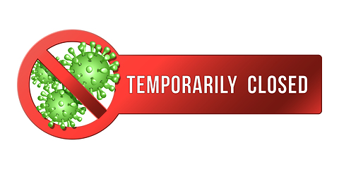 Image showing Temporarily closed sign of coronavirus news. Information warning sign about quarantine