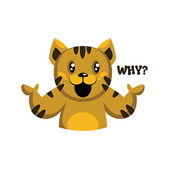 Image showing Yellow cat with brown stripes saying Why? vector illustration on