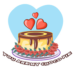 Image showing You Are My Choco Pie, vector color illustration.