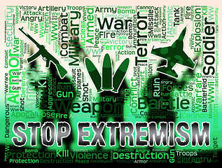 Image showing Stop Extremism Shows Preventing Activism And Fanaticism