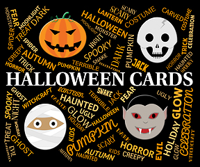 Image showing Halloween Cards Means Horror And Spooky Greetings