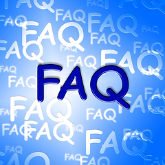 Image showing Faq Words Indicate Frequently Asked Questions And Advice