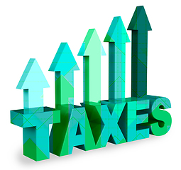 Image showing Taxes Arrows Means Taxation Taxpayer 3d Rendering