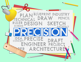 Image showing Precision Words Shows Accuracy Exactness And Precise