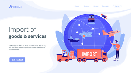 Image showing Import of goods and services concept landing page