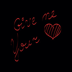 Image showing Typography neon printed stylishly as give me your heart vector o