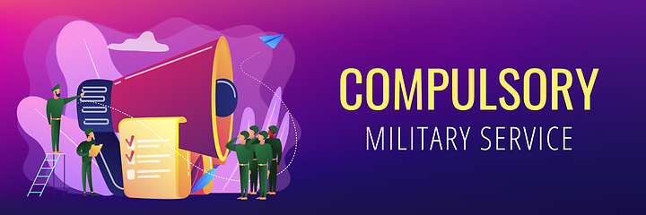 Image showing Compulsory military service concept banner header.