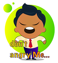 Image showing Boy in a suit with curly hair says don\'t angry me, illustration,