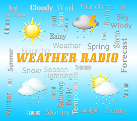 Image showing Weather Radio Means Forecast Broadcasting And Media