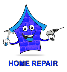 Image showing Home Repair Represents Mending House And Building