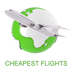 Image showing Cheapest Flights Represents Low Cost Airfares 3d Rendering