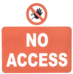 Image showing Vintage looking No access sign