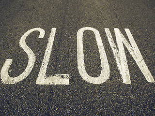 Image showing Vintage looking Slow sign