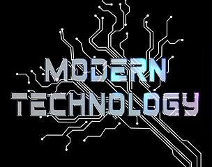 Image showing Modern Technology Indicates Up To Date Tech